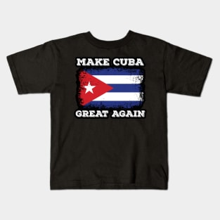 Make Cuba Great Again Cuban Flag Caribbean Beach Happy Kids T-Shirt